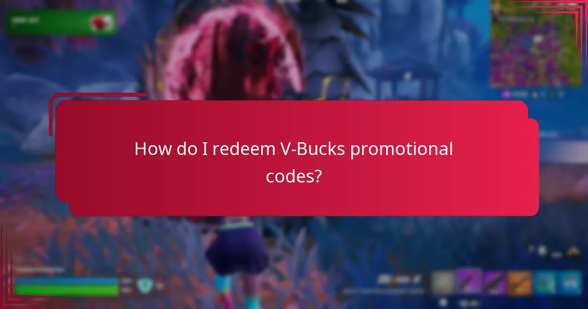 How do I redeem V-Bucks promotional codes?