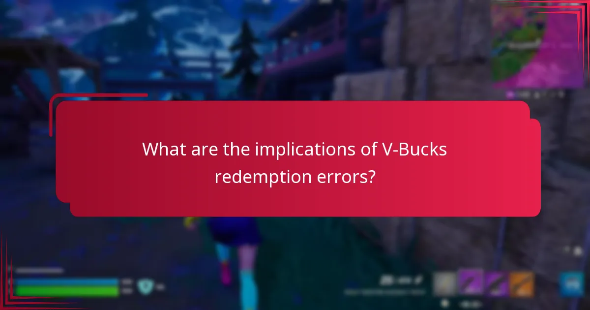 Which platforms experience V-Bucks redemption errors?
