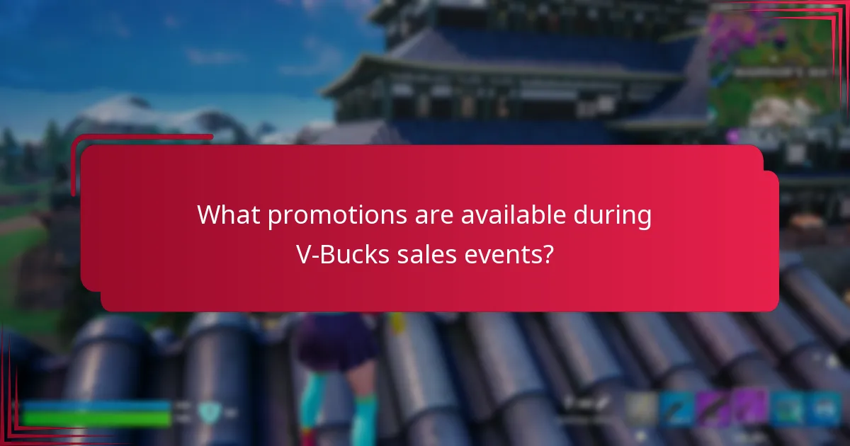 What are the best practices for participating in V-Bucks sales events?